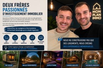 Alexandre et Anthony Ducreux, investisseurs spécialisés dans l’immobilier atypique et les expériences immersives avec Mon Plan Immo