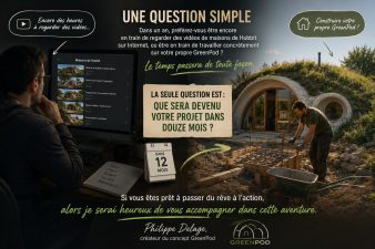 Illustration comparant deux choix : continuer à regarder des vidéos de maisons de Hobbit ou construire concrètement son propre GreenPod grâce à la formation.