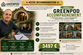 Présentation de la formule GreenPod Accompagnement recommandée par Philippe Delage, comprenant la formation complète, un accompagnement personnalisé en visioconférence et trois jours de stage pratique sur le chantier.